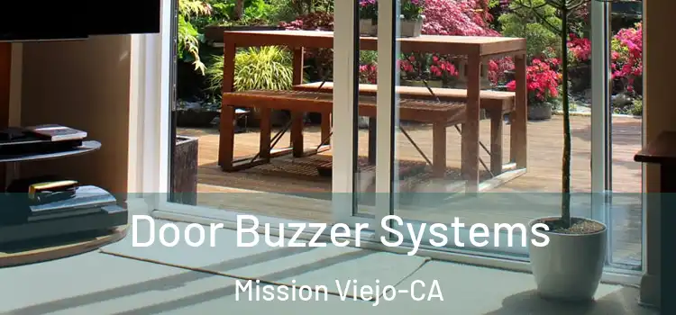  Door Buzzer Systems Mission Viejo-CA