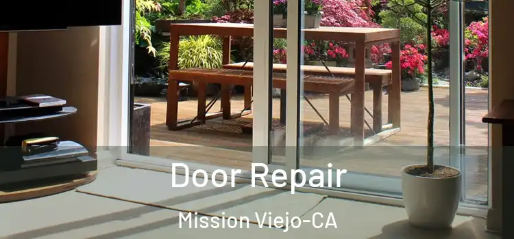 Door Repair Mission Viejo-CA