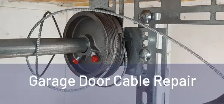  Garage Door Cable Repair 