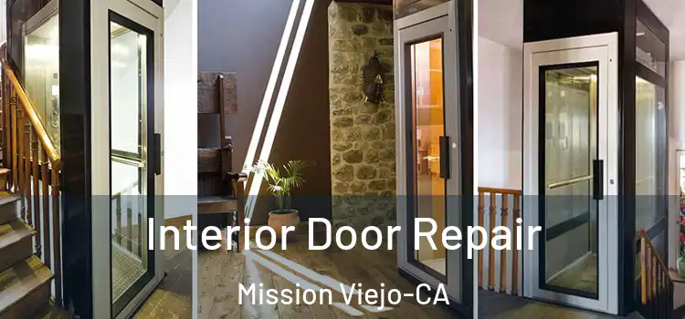 Interior Door Repair Mission Viejo-CA